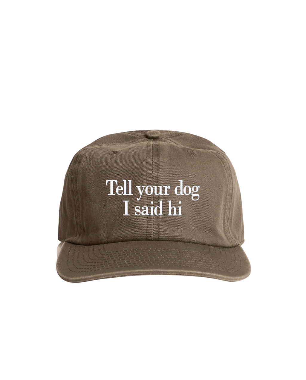 Tell Your Dog I Said Hi Cap